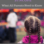 hair-cutting syncope what every parent needs to know