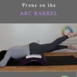 Pilates Scissors prone on the Arc barrel