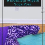 pin to a post about doing the windshield wipers yoga pose to relieve hip and back pain