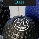 a pin to a post about how to choose the best orb massage ball for you